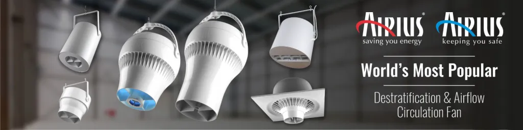 Airius destratification and airflow circulation fans, modular design, reducing HVAC costs, keeping you safe.